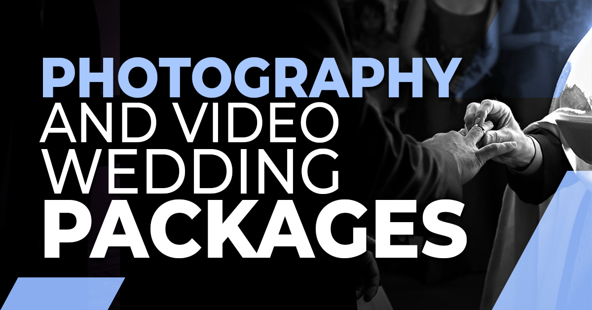 Photography and Video Wedding Packages